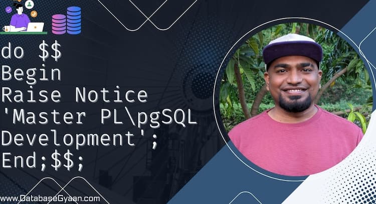 course | Master PostgreSQL - Pl\pgSQL Developement - Live Session